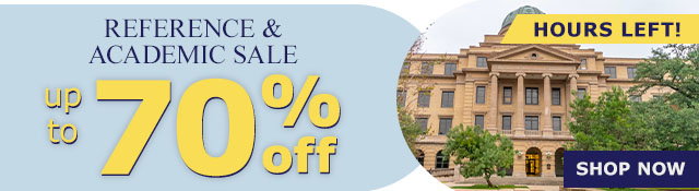 Reference and Academic Sale | Up to 70% Off