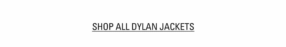 SHOP ALL DYLAN JACKETS