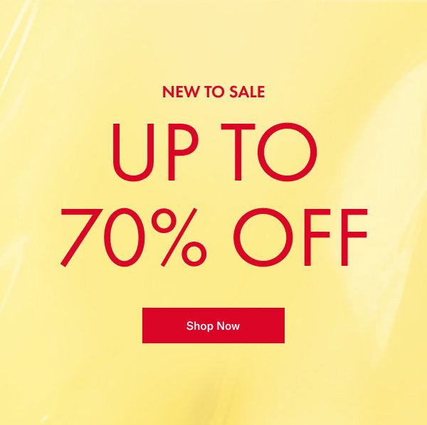 New to sale—up to 70% OFF