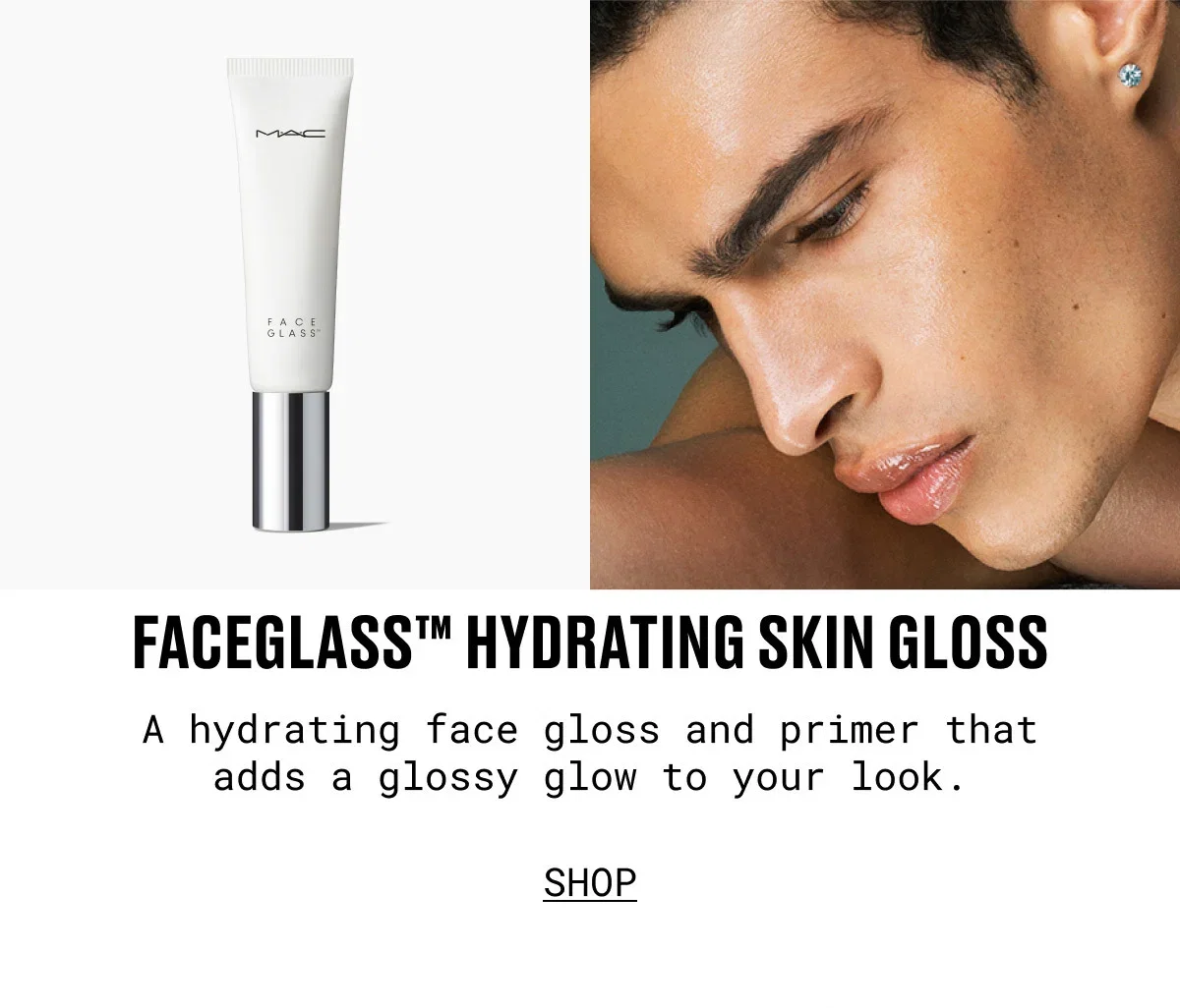 M·A·C | FACEGLASS™ HYDRATING SKIN GLOSS | A hydrating face gloss and primer that adds a glossy glow to your look. | SHOP