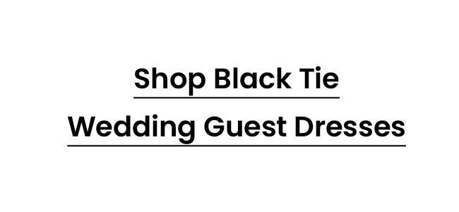 Shop_Black_Tie_Wedding_Guest