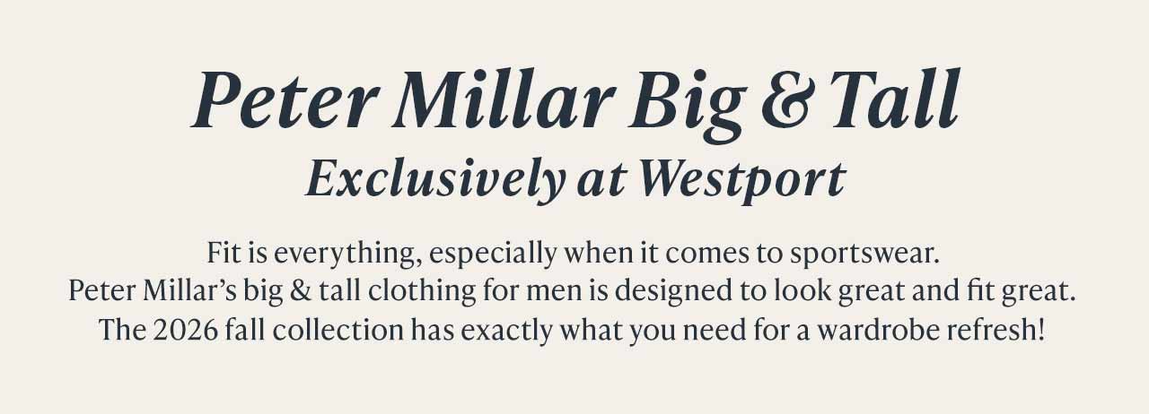 Shop Peter Millar — only at Westport Big & Tall