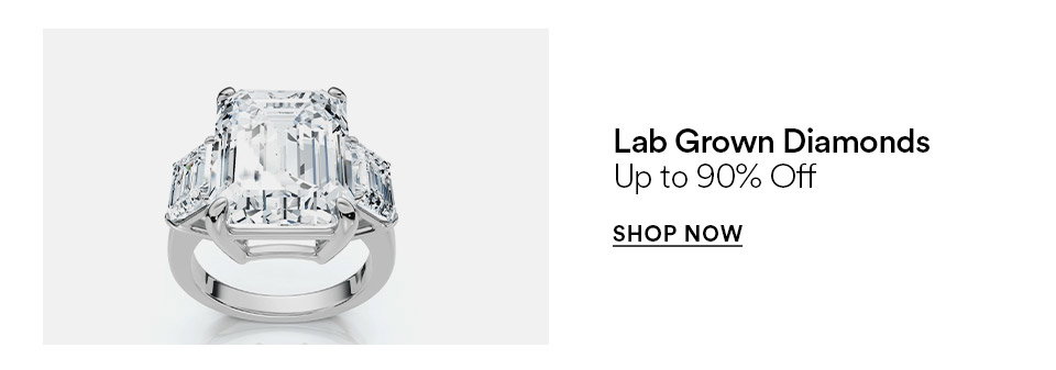 Lab grown diamonds - Up to 90% off - SHOP NOW >