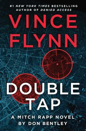 Book | Double Tap: A Mitch Rapp Novel by Don Bentley By Vince Flynn.