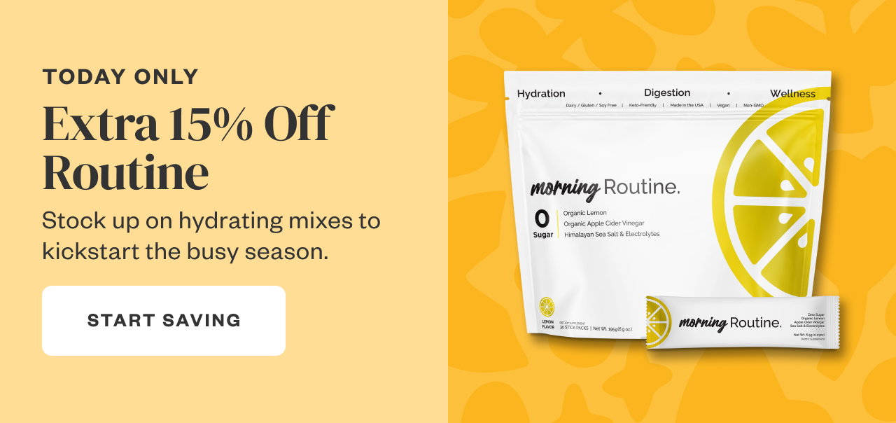 Today Only: Extra 15% Off Routine. Start Saving.