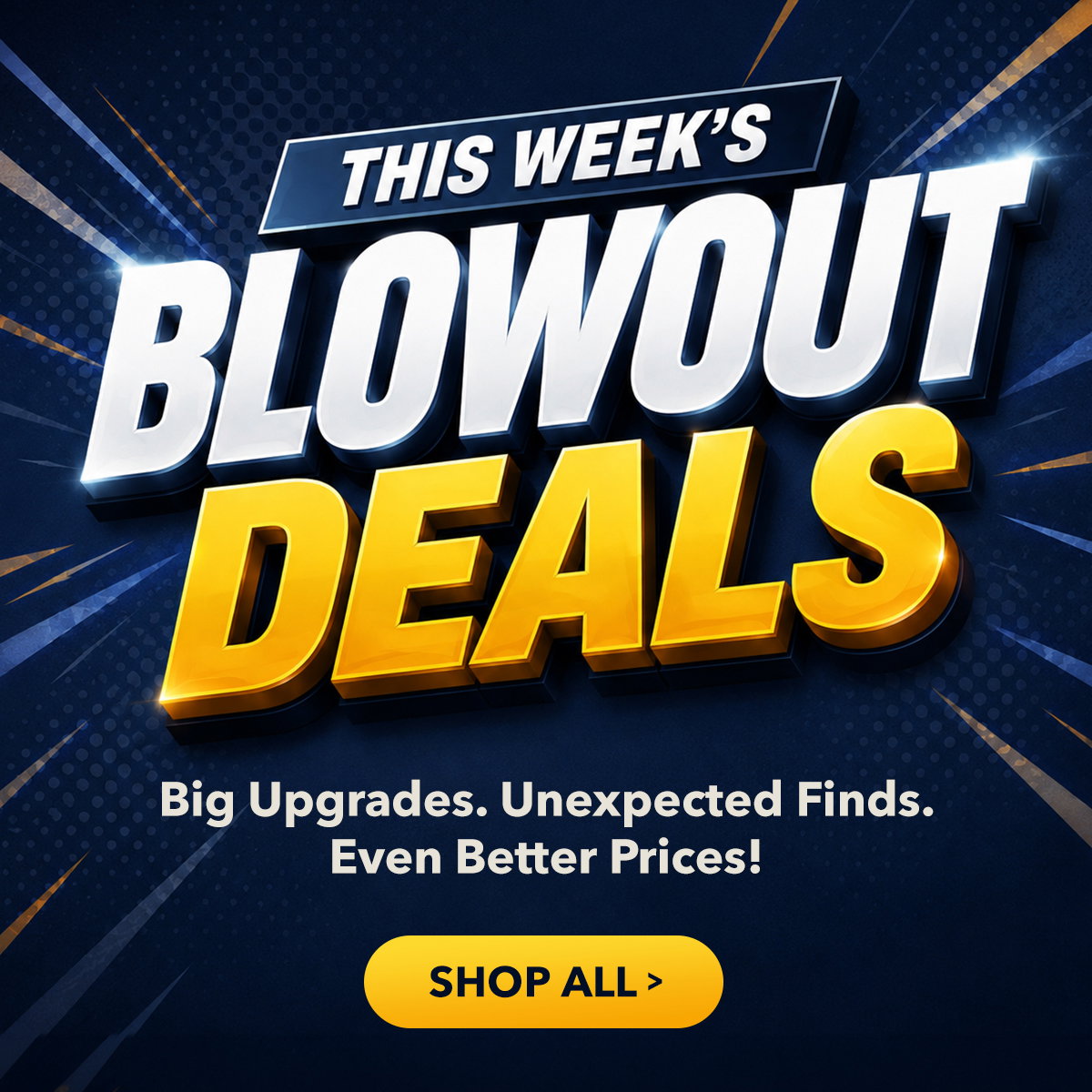 Blowout Deals