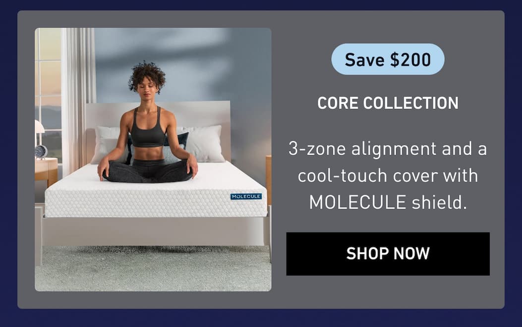 Save $200 Off Core Mattress Collection