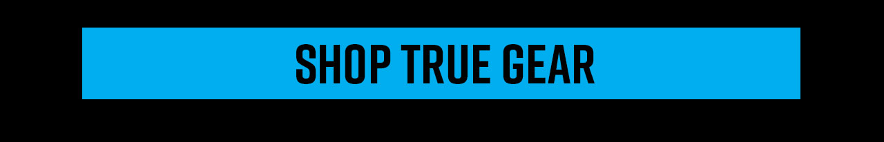 B5- Shop True Gear