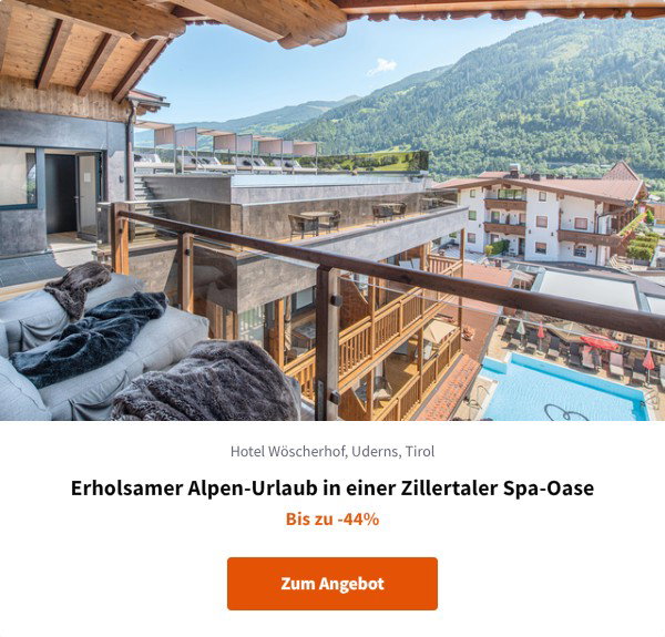 Erholsamer Alpen-Urlaub in einer Zillertaler Spa-Oase