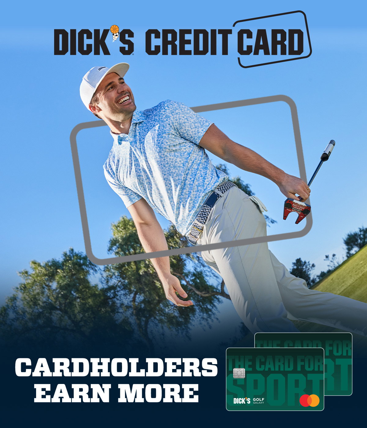Cardholders earn more. Dick's Credit Card.