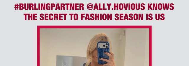 #Burlingtonpartner @ally.hovious knows the secret to fashion season is is 