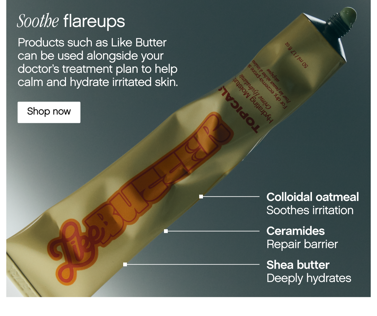 Soothe flareups
