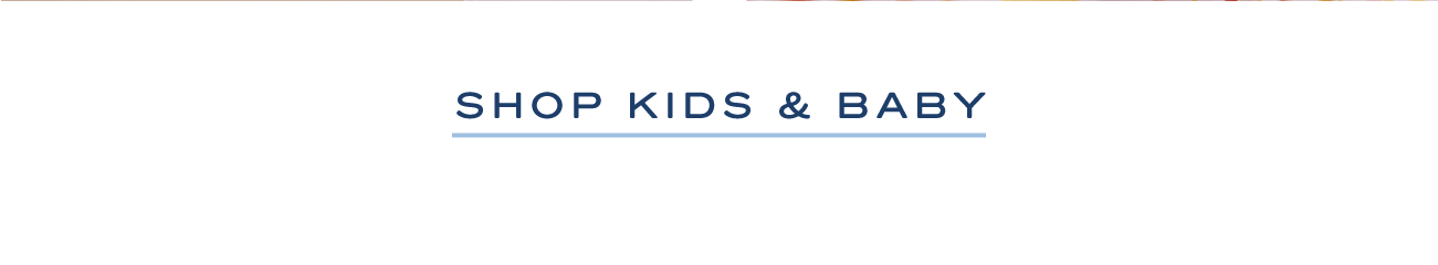 SHOP KIDS AND BABY
