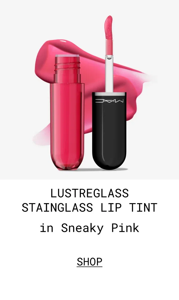 M·A·C | LUSTREGLASS STAINGLASS LIP TINT | in Sneaky Pink | SHOP