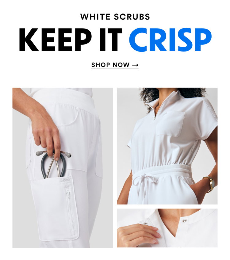White Scrubs | Keep It Crisp | Shop Now