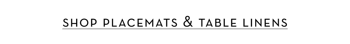 Shop placemats & table linens