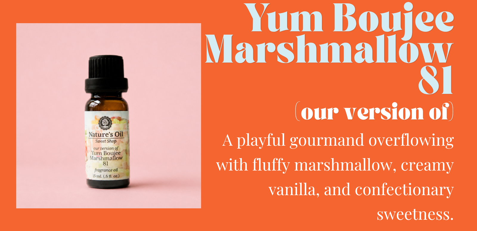 Yum Boujee Marshmallow 81 Fragrance Oil (our version of Kayali)