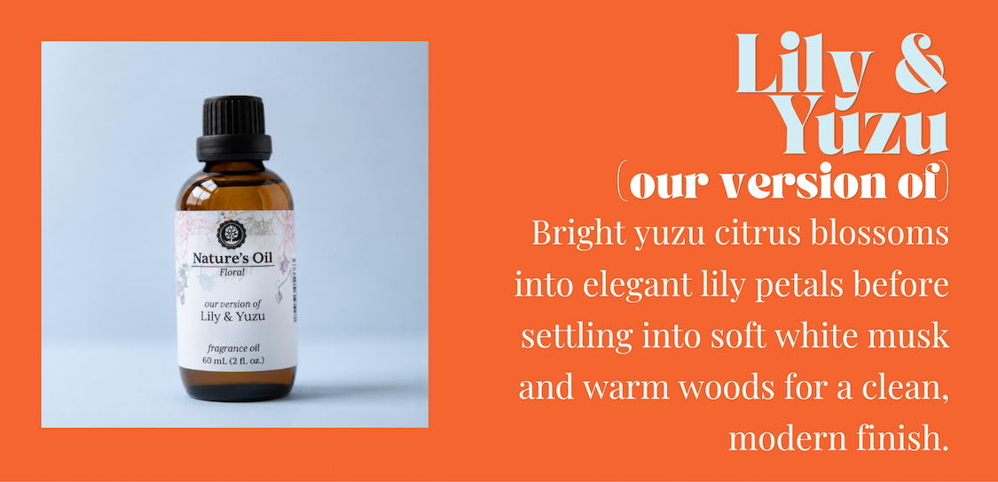 Lily & Yuzu Fragrance Oil (our version of Salt & Stone)