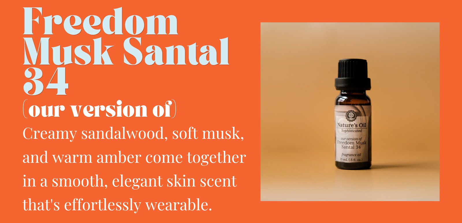 Freedom Musk Santal 34 Fragrance Oil (our version of Kayali)