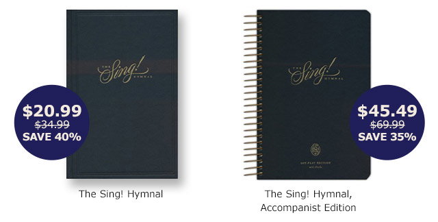 The Sing! Hymnal | The Sing| Hymnal, Accompanist Edition
