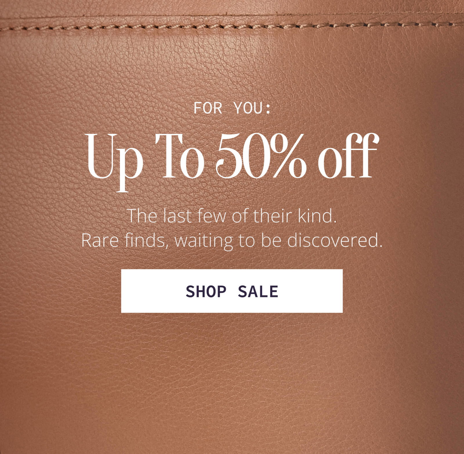 For You: Up To 50% off