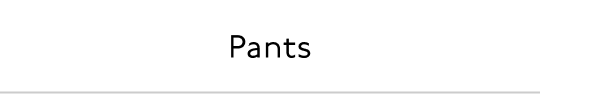 Pants