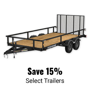 Save 15% Select Trailers