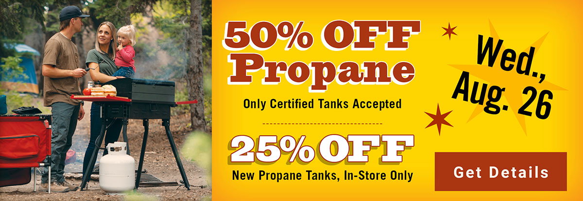 50% Off Propane Wed. Aug. 26