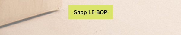 Shop LE BOP