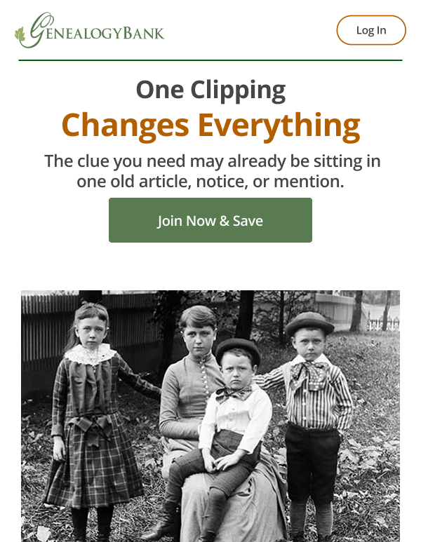 One Clipping Changes Everything  The clue you need may already be sitting in one old article, notice, or mention.