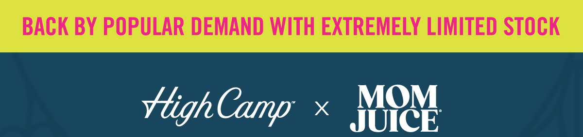 BACK BY POPULAR DEMAND WITH EXTREMELY LIMITED STOCK: High Camp Flasks x MomJuice Collaboration