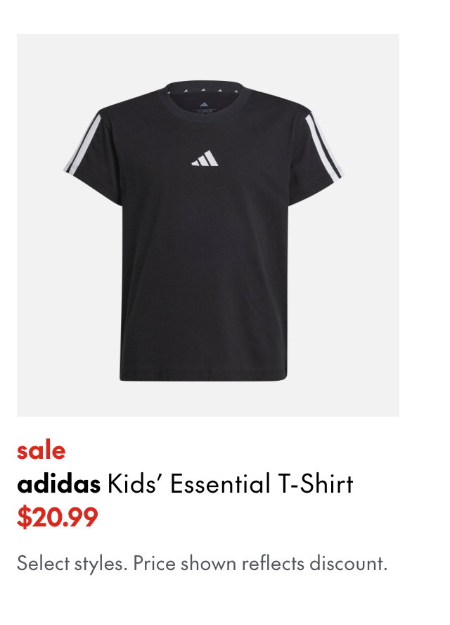 adidas Kids' Essential T-Shirt
sale
20.99
Prices shown reflects adidas 25% off discount.