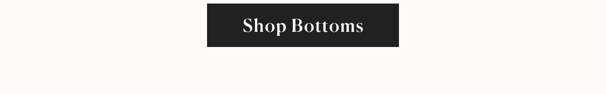 shop bottoms