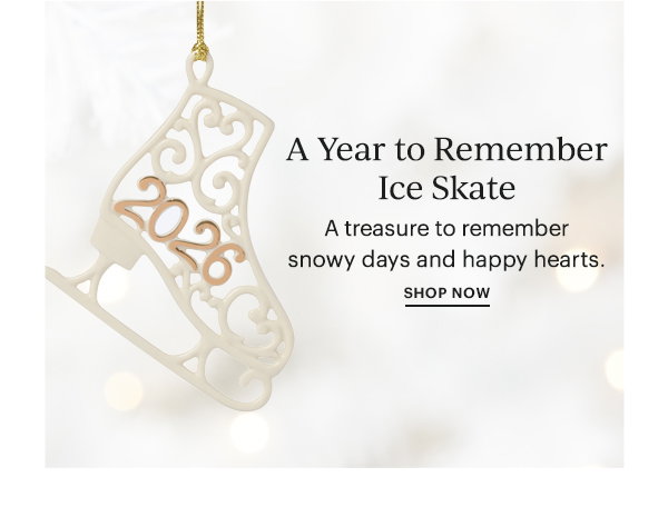 A Year to Remember Ice Skate  A treasure to remember snowy days and happy hearts.  SHOP NOW