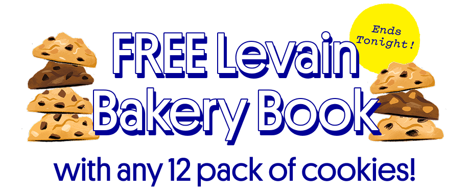 FREE Levain Bakery Book with any 12 pack of cookies! ENDS TONIGHT