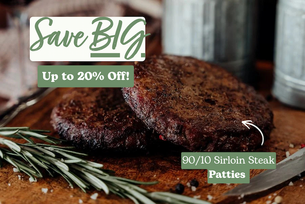 20% Off Sirloin Steak Patties