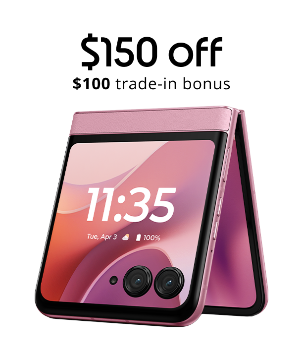 $150 off motorola razr - 2025 - $100 trade-in bonus