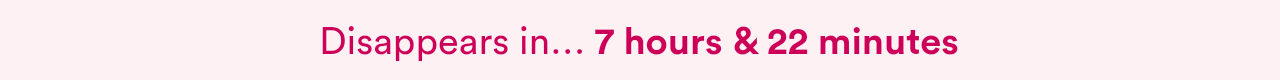 Hurry! This gift disappears at 12am CT.