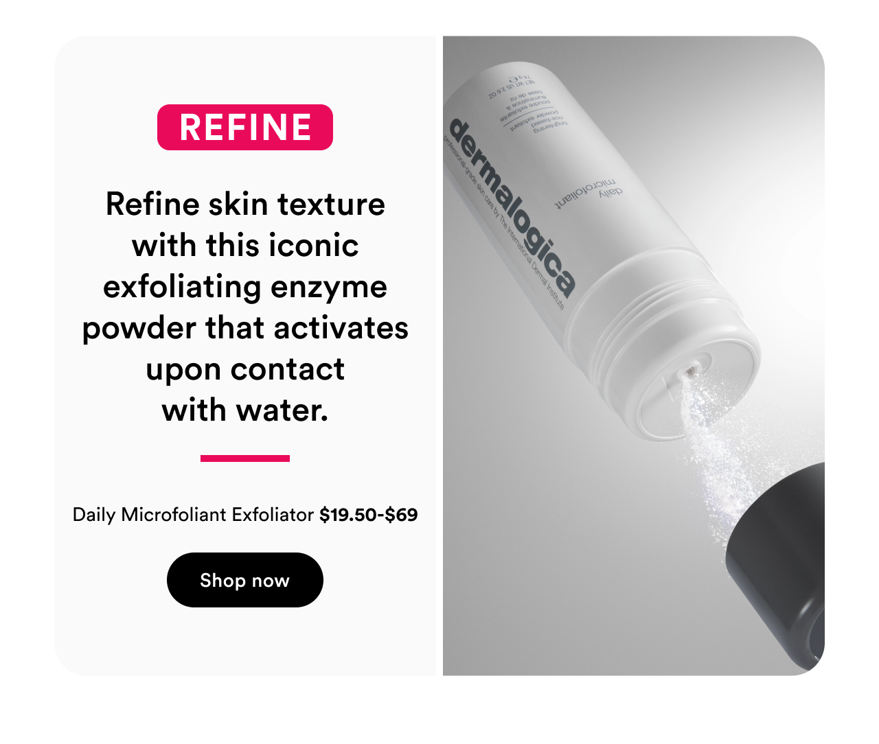 Refine | Daily Microfoliant Exfoliator | Shop now