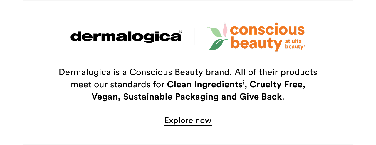 Dermalogica | Conscious Beauty | Explore now