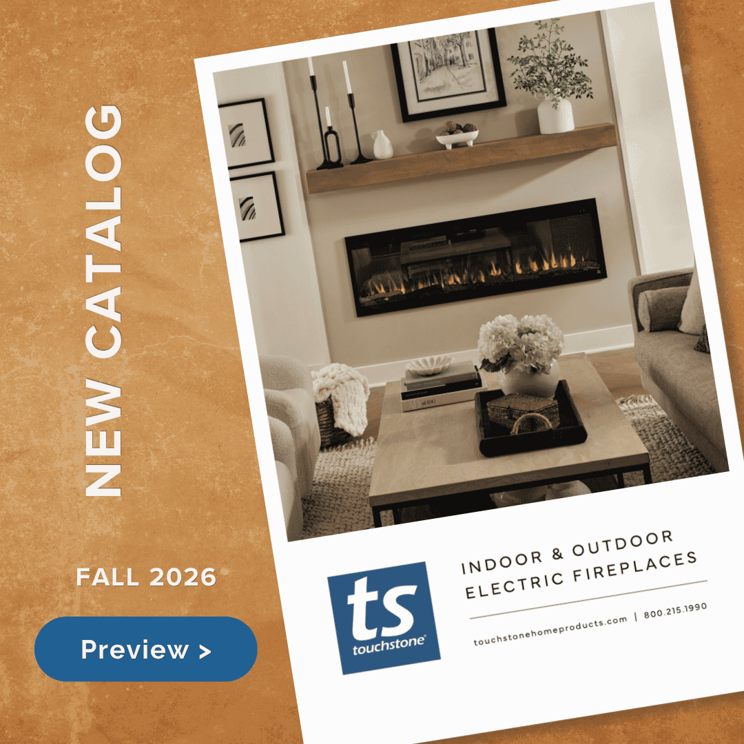 New Touchstone Electric Fireplace catlaog