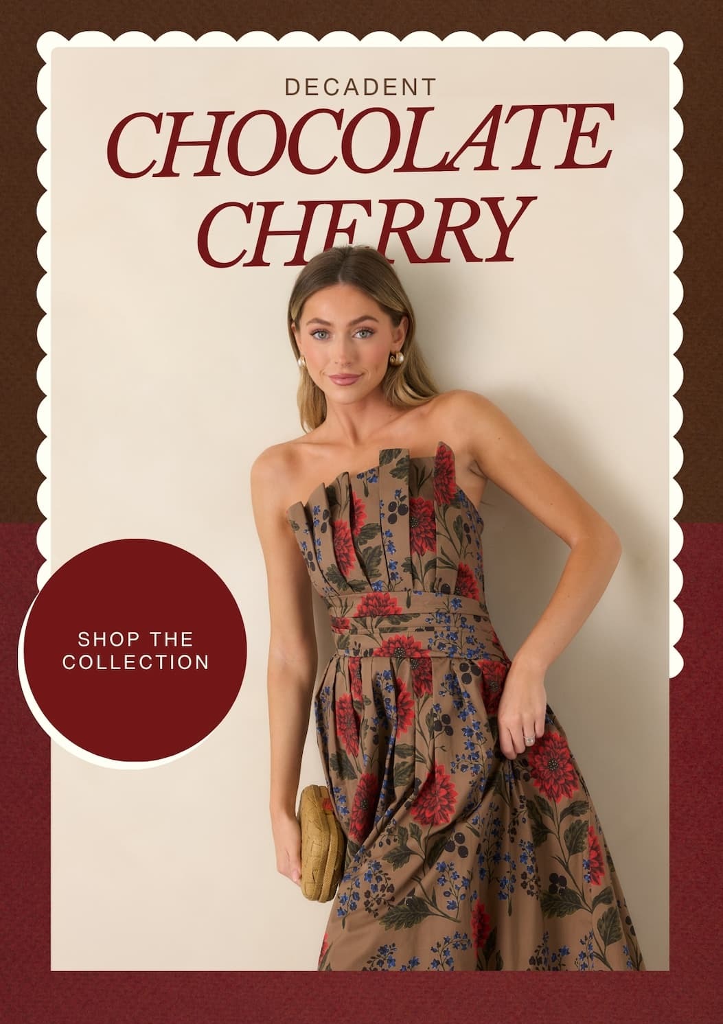 "Decadent: Chocolate Cherry. Shop the collection."
