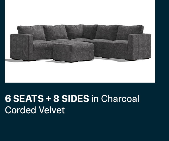 6 Seats + 8 Sides in Charcoal Corded Velvet >>