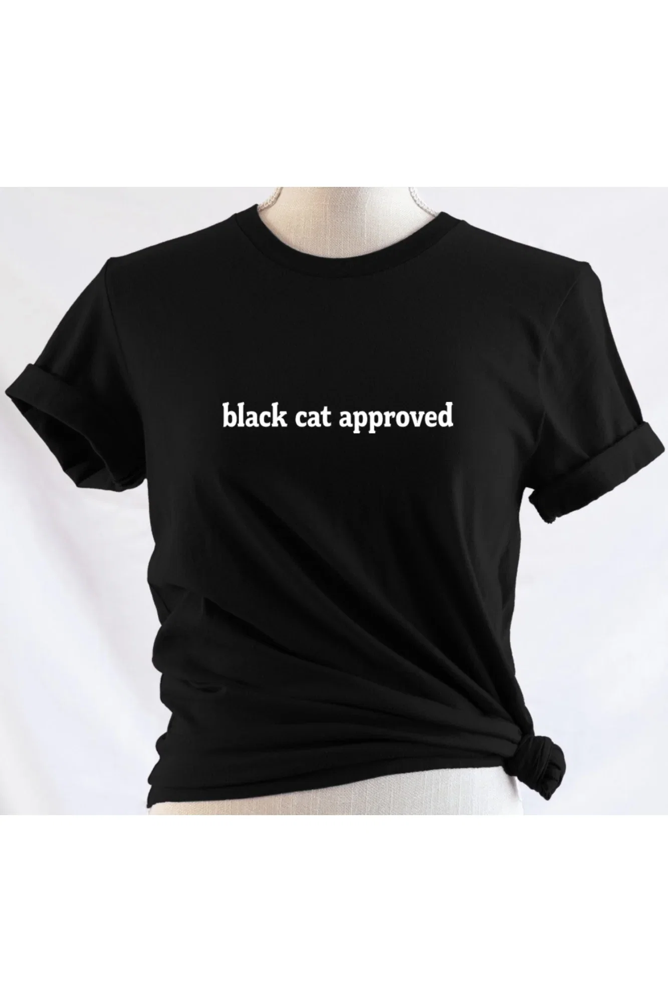Black Cat Approved: T-Shirt, Pullover, Hoodie, Tank or Long Sleeve