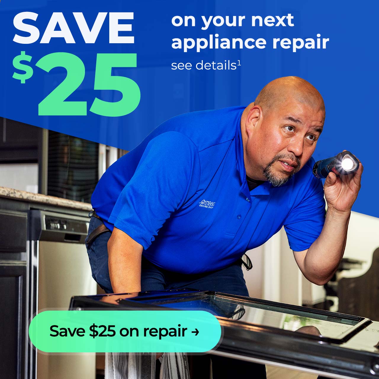 Save $25 on your next repair, see details. Button: Get $25 off repair