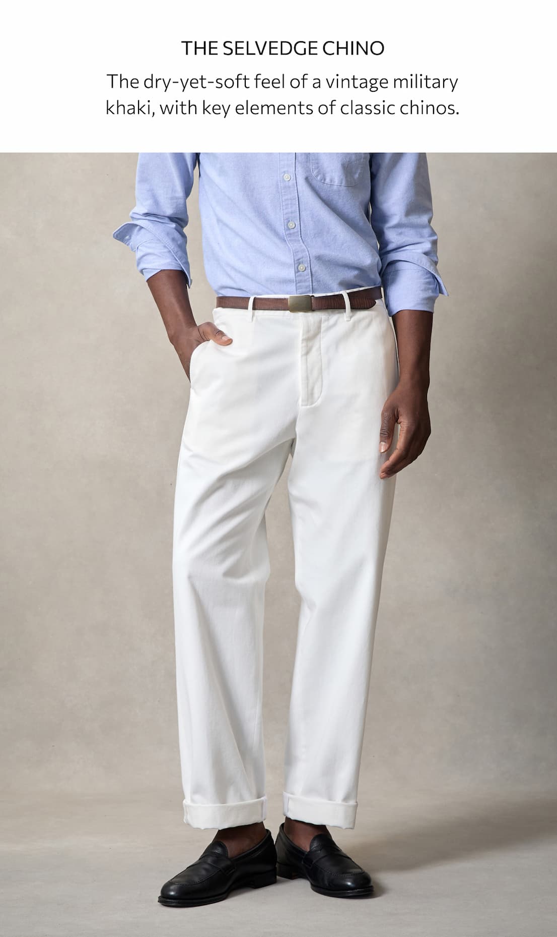 SHOP THE SELVEDGE CHINO