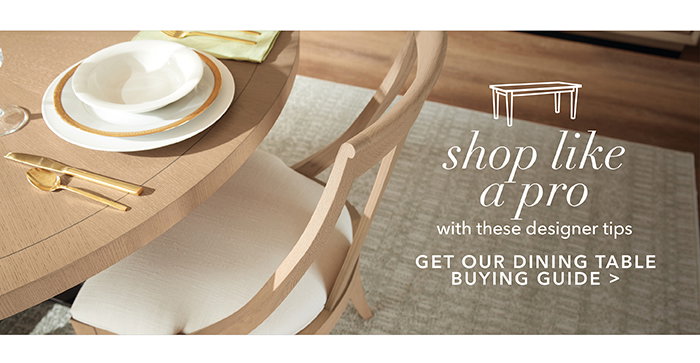 Get our Dining Table Buying Guide >