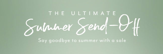 Say goodbye to summer with a sale