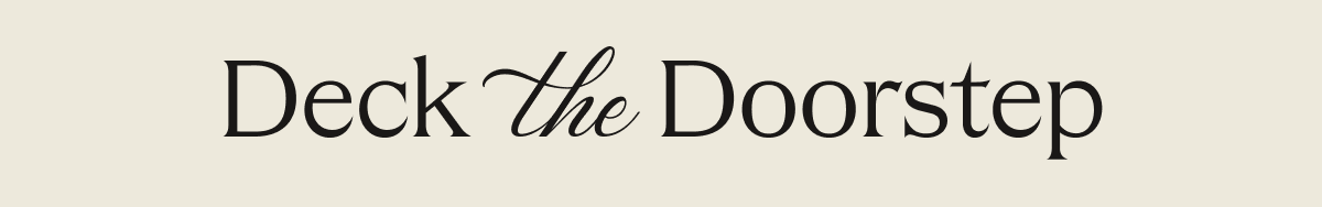 deck the doorstep