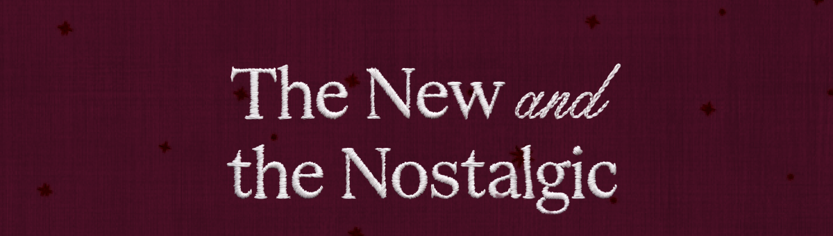 The New and the Nostalogic